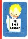 Sheet Music Songbook Children's book DANISH -  De Små Sma Synger - 134 Bornesange nursery rhymes